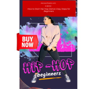 How to Start Hip Hop Dance Easy Steps for Beginners